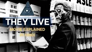 THEY LIVE (1988) - Movie explained in Hindi/Urdu - Aliens ki Sachai
