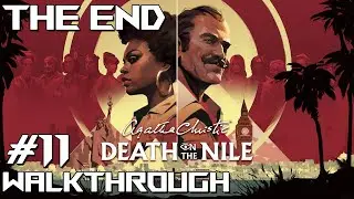 Agatha Christie Death on the Nile Walkthrough Gameplay | #11 - Epilogue | PC