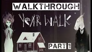 Year Walk Walkthrough Part 1 (no commentary)