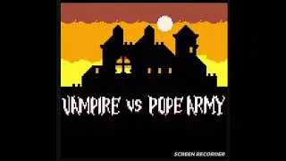 NEW GAME IN PICO-8: VAMPIRE VS POPE ARMY