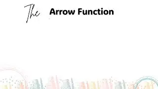 The Arrow Function