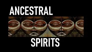 Ancestral Spirits