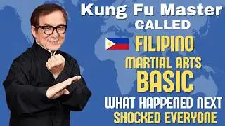 Chinese Kung Fu Master Mocked 🇵🇭 Filipino Martial Arts &ndash; What Happened Next Was Unexpected