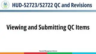 HUD-52723 52722 PHA QC and Revision Submission