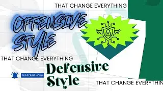 Offensive Styles/ Defensive Styles