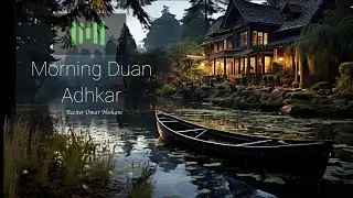#shortyoutube| FULL Morning Adkar |Heart melting voice  of Omar Hisham