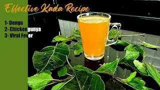 DENGU KA ILAJ | CHICKENGUNYA KA EFFECTIVE ILAJ | KADA RECIPE @DeHelloChef