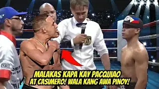 PINOY NA MALAKAS PA KAY PACQUIAO AT CASIMERO! LAHAT TULOG PARANG HINAMPAS NG TUBO