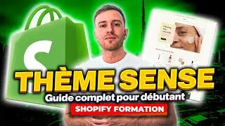 Nouveau th&egrave;me gratuit sur Shopify en 2022 | Guide complet de Sense