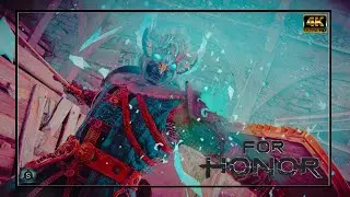 [For Honor] -Unstoppable [Black Prior Montage] 4K