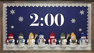 2 Minute Winter Classroom Timer ❄️ Cheerful Snowmen & Acoustic Music (No Lyrics) for Focus & Study