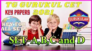 TG GURUKUL CET 2021 KEY PAPERS FOR ALL SETS,VTG CET 2021 KEY PAPERS.