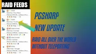 NEW PGSHARP UPDATE || RAID ALL OVER WORLD || PLEASE Subscribe