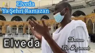 Elveda Ya Şehri Ramazan Elveda - Dursun Ali Erzincanlı