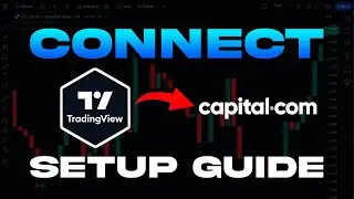 Unlock the Secret to Connecting TradingView and Capital com FAST