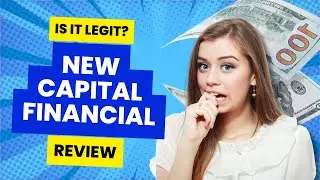 New Capital Financial Review: Is It Legit?