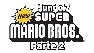 New Super Mario Bros DS. Mundo 7 Parte 2 