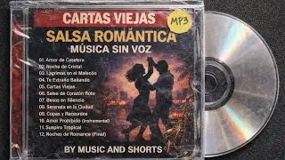 CARTAS VIEJAS &ndash; Salsa Rom&aacute;ntica