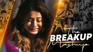 The Breakup mashup || Sad lofi songs || Lofi songs Mashup | Lofi + Reverb #sad