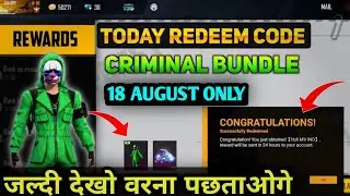 Free Fire Today Redeem Code 18 August - ff Redeem Codes - Green Criminal Bundle Redeem Code 18 Aug