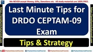 Last Minute Tips & Strategy for DRDO CEPTAM-09 | Wish You All The Best |