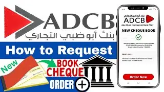How to Request New Cheque Book on ADCB Mobile App in 1 Minute