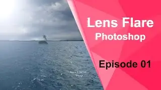 How to add Lens Flare in Photoshop