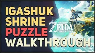 Igashuk Shrine Legend of Zelda Tears of the Kingdom