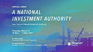 A National Investment Authority: New Tools to Rebuild America&rsquo;s Economy