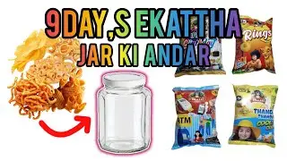 🤯Snacks Open And jar Ma Ekattha 9 day,s #Mr Debu Videos