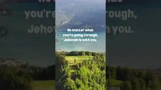 Jehovah is with you #jw #jwfamily #jwlove #jwinspirational