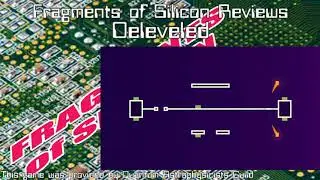 Fragments of Silicon Reviews: Deleveled
