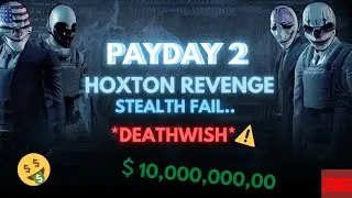PAYDAY 2 | HOXTON REVENGE | CAREER MODE | *INSANELY HARD STEALTH 2021*