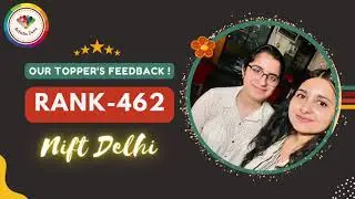 NIFT RANK- 462 | ARTISTIC ZONE TOPPER'S FEEDBACKS | NIFT ENTRANCE RESULTS 2024 | FOUNDATION STUDENT