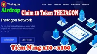 Airdrop Claim 10 Token THETAGON Tiềm Năng x10 - x100, Claim 50 CAT($35)