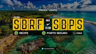 FLIGHT SIMULATOR | SBRF ✈ SBPS- REDE IVAO - VENHA VOAR COM A GENTE