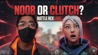 NOOB TO CLUTCH? 🤡🔥 | Valorant Live With Rex | Battle Rex #valorant #live