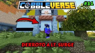 DERROTO A LT  SURGE | COBBLEVERSE #11