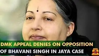 Jayalalithaa DA Case:DMK's Appeal Denies On 