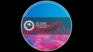 NM10 'Flow' - Ricardo Costra & Jacomo