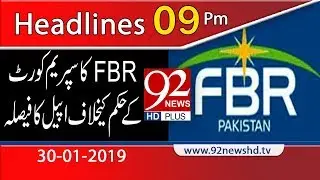 News Headlines | 09:00 PM | 30 January 2019 | 92NewsHD