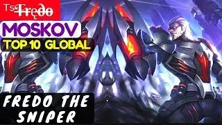 Fredo The Sniper [Top 10 Global Moskov] | ᵀˢF̶r̶ęd̶o̶ Moskov Gameplay And Build #17 Mobile Legends.