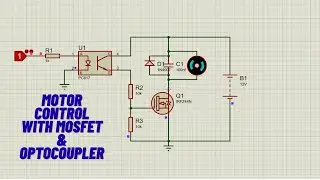 How to Control a Motor Using MOSFET and Optocoupler | Isolated Power Circuit