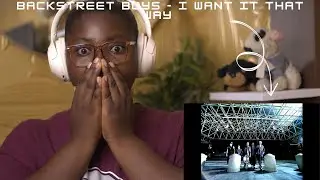 First Time Reacting To Backstreet Boys - I Want It That Way (Official Video) | 90s Pop Anthem
