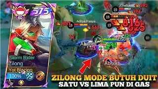 ZILONG MODE BUTUH DUIT SATU VS LIMA AJA DI GAS!!!