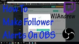 TechTipsPlus | How To Setup A Follower Alert On OBS W/Andrew