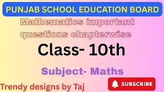 PSEB Class 10th Mathematics important questions #pseb @tajsharmamaur
