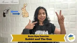 Brain Gym exercise- Rabbit & Gun