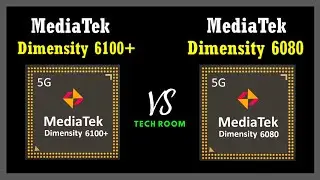 Dimensity 6080 VS Dimensity 6100+ | Which is best?⚡| Dimensity 6100+ Vs Dimensity 6080