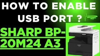 Enable USB port on SHARP BP-20M22/M24/M28/M31 series